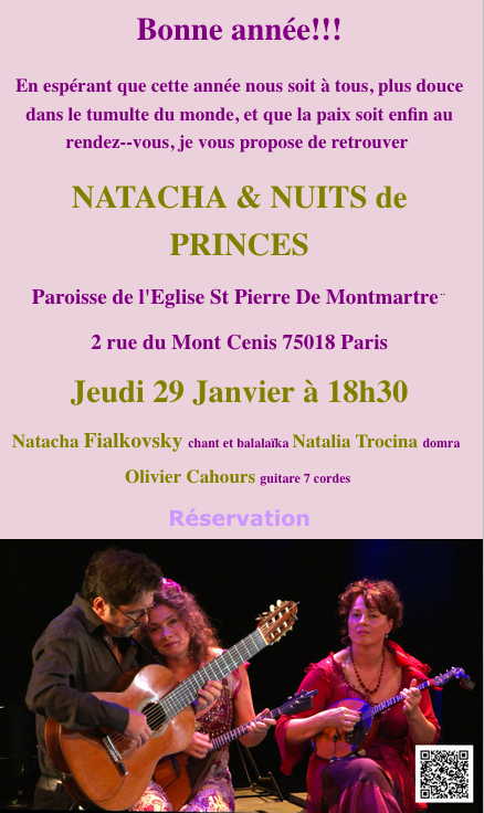 Page Internet. Eglise Saint-Pierre de Montmartre. Concert de Natacha & Nuits de Princes. N. Fialkovsky balalaika, N. Trocina domra, O. Cahours guitare 7 cordes. 2026-01-29